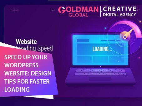 Speed Up Your WordPress Website: Design Tips for Faster Loading